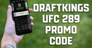DraftKings UFC 289 Promo Code: Unlock $200 Bonus with $5 Nunes-Aldana Bet