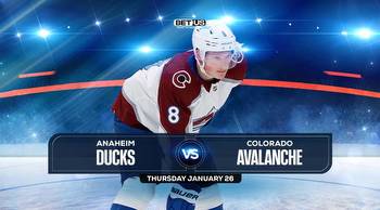 Ducks vs Avalanche Prediction, Preview, Odds and Picks, Jan. 26