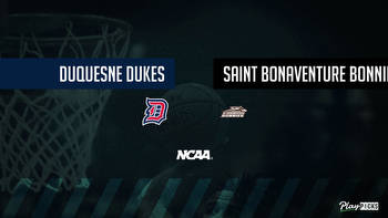 Duquesne Vs Saint Bonaventure NCAA Basketball Betting Odds Picks & Tips