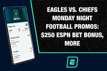 Eagles vs. Chiefs Monday Night Football Promos: $250 ESPN Bet Bonus, More