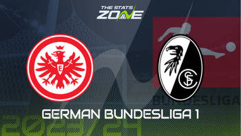 Eintracht Frankfurt vs Freiburg Preview & Prediction