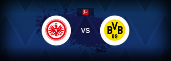 Eintracht vs Borussia Dortmund Betting Odds, Tips, Predictions, Preview