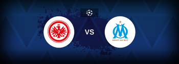 Eintracht vs Marseille Betting Odds, Tips, Predictions, Preview