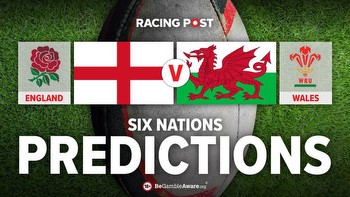 England v Wales Six Nations predictions and rugby betting tips