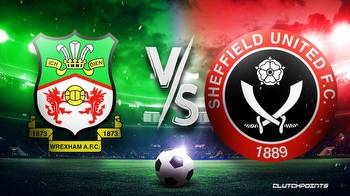 English FA Cup Odds: Wrexham vs. Sheffield United prediction, pick, how to watch
