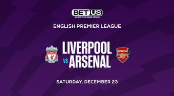 EPL Best Soccer Bets Today for Liverpool vs Arsenal