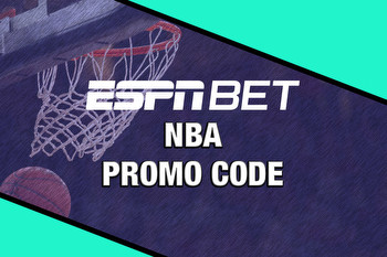 ESPN BET NBA Promo Code: How to Get $250 Bonus on Any Game This Weekend
