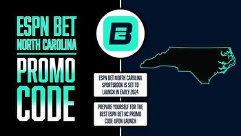 ESPN Bet North Carolina Promo Code: Launch Bonus Updates