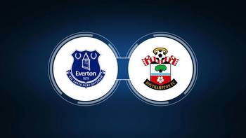 Everton FC vs. Southampton FC: Live Stream, TV Channel, Start Time