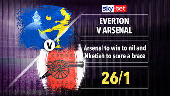 Everton v Arsenal: Get the Gunners to win to nil and an Nketiah brace at 26/1 with Sky Bet