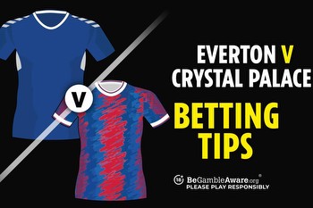 Everton vs Crystal Palace prediction, odds and betting tips