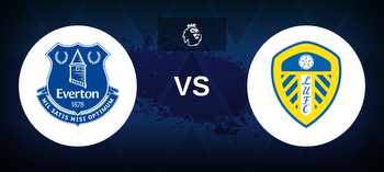 Everton vs Leeds Betting Odds, Tips, Predictions, Preview