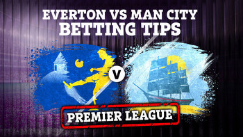 Everton vs Man City: Best free betting tips and preview for Premier League clash