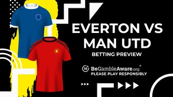 Everton vs Manchester United prediction, odds and betting tips