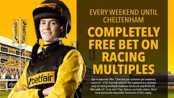 Every weekend until Cheltenham Festival get a completely free bet with Betfair
