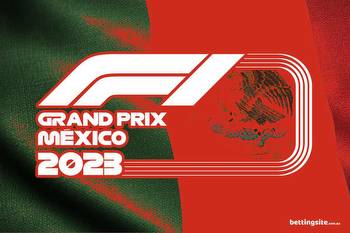 F1 Mexico Grand Prix Betting Preview & Top Tips