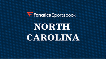 Fanatics North Carolina: Promo code for early registration, sportsbook review and latest launch news (February 2024)