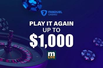 FanDuel casino promo code: Get a $1,000 ‘Play It Again’ Bonus