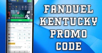 FanDuel Kentucky Promo Code: Launch Updates, Pre-Registration Bonus