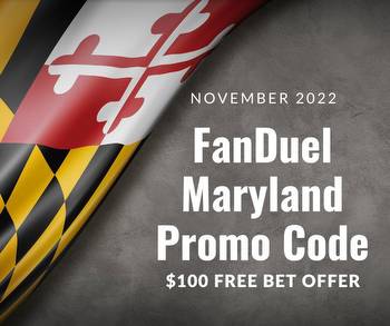 FanDuel Maryland Promo Code For $100 In Free Bets & More