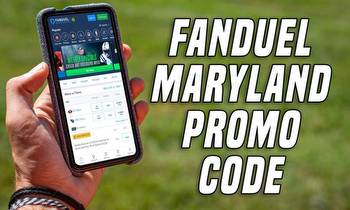 FanDuel Maryland Promo Code: Sign Up Now to Score Best Welcome Bonus