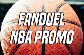 FanDuel NBA Promo Includes $150 Guaranteed Bonus With $5+ Bet