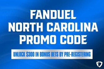 FanDuel NC promo code: Grab $300 pre-live bonus before Monday launch