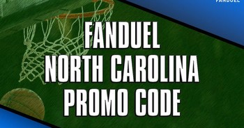 FanDuel NC promo code: Sign up, claim $250 launch week bonus