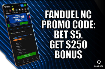 FanDuel NC Promo Code: Win $250 Bonus No Matter What With $5+ Bet Today