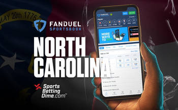 FanDuel North Carolina: Legal Updates for Sportsbook & App Launch