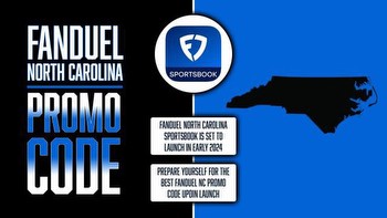 FanDuel North Carolina Promo Code: Sportsbook Launch Updates