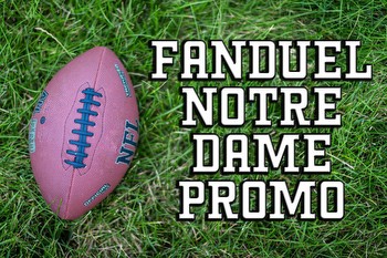 FanDuel Notre Dame promo: Guaranteed bet $5, get $200 bonus for Navy opener