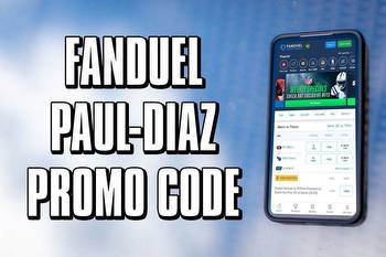 FanDuel Paul-Diaz promo code: Claim $1K no-sweat bet or $150 bonus bets