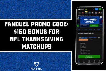 FanDuel Promo Code: $150 Bonus for NFL Thanksgiving Matchups