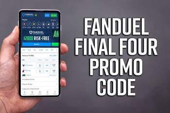 FanDuel promo code: $150 Final Four instant bonus as tip-off nears