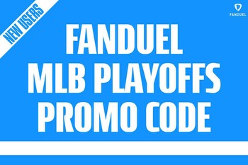 FanDuel promo code: Bet $5 on MLB Playoffs, claim $200 bonus