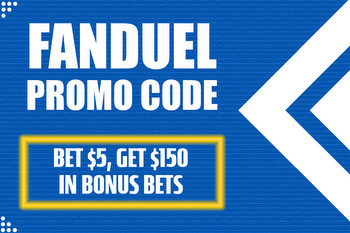 FanDuel Promo Code: Bet $5 on NBA or CBB, Get $150 in Bonus Bets