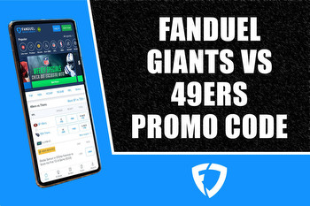 FanDuel Promo Code for Giants-49ers: Bet $5, Get $200 Guaranteed Bonus
