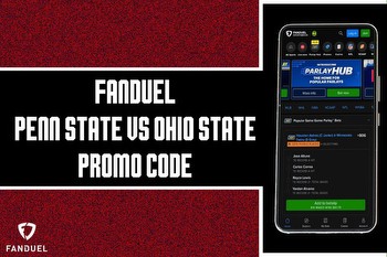 FanDuel promo code for Penn State vs. Ohio State scores $200 bonus