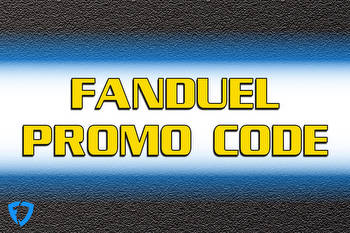 FanDuel promo code: Here’s how to get the best offer before Super Bowl 57