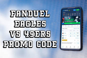 FanDuel Promo Code: How to Get 49ers vs. Eagles Bonus for NFC Championship
