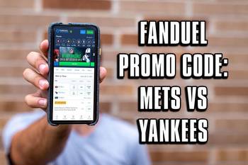 FanDuel Promo Code: Mets-Yankees Bettors Eligible for Guaranteed $100 Bonus