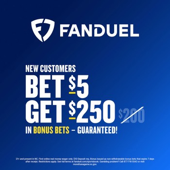 FanDuel promo code North Carolina: Bet $5, get $250 in bonus bets