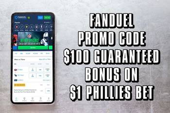 FanDuel Promo Code Offers $100 Guaranteed Bonus on $1 Phillies Bet