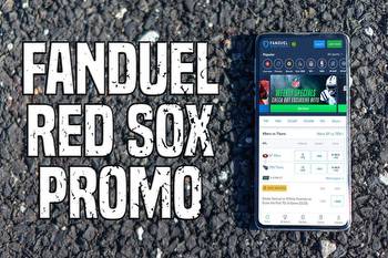 FanDuel Red Sox promo: Bet $20, get $200 bonus bets no matter what