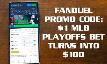FanDuel Sportsbook Promo Code: $1 MLB Bet Turns Into $100