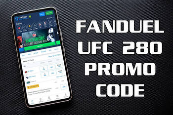 FanDuel UFC 280 Promo Code: Get the $1K No-Sweat Bet Bonus