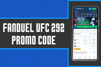 FanDuel UFC 292 Promo Code Activates $150 Bonus, $1K No-Sweat Bet