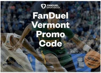 FanDuel Vermont Promo Code: New Customers Can Bet $5 For $200!