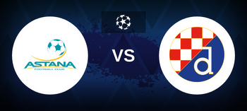 FC Astana vs Dinamo Zagreb Betting Odds, Tips, Predictions, Preview